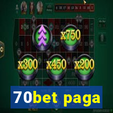 70bet paga